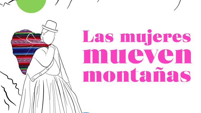 Las mujeres mueven montañas