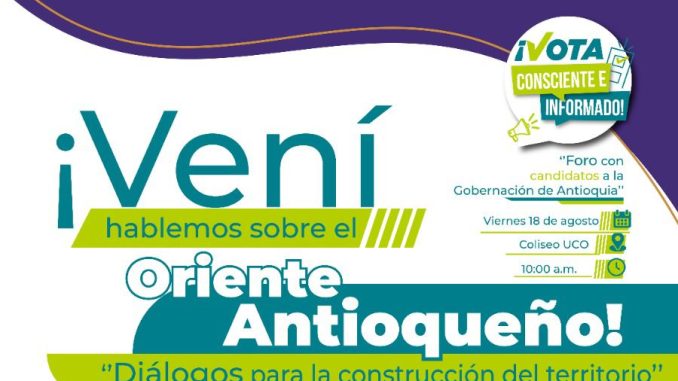 Foro Candidatos Gobernación de Antioquia
