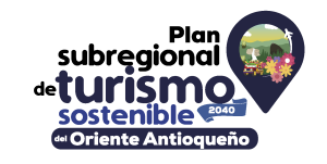 El Oriente ya cuenta con nuevo Plan Subregional de Turismo Sostenible